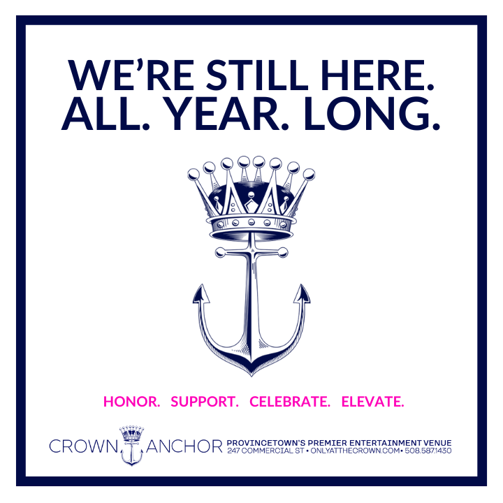 Crown & Anchor is still here, all year long.